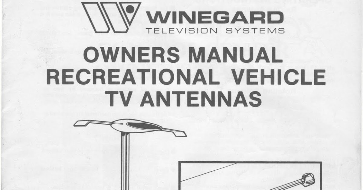 1983 Fleetwood Pace Arrow Owners Manuals Winegard Rv Tv Antenna Owners And Operation Manual