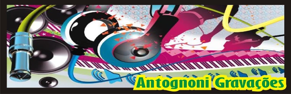 ANTOGNONI GRAVAÇÕES