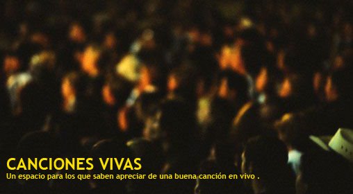 CANCIONES VIVAS