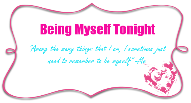 Being Myself Tonight