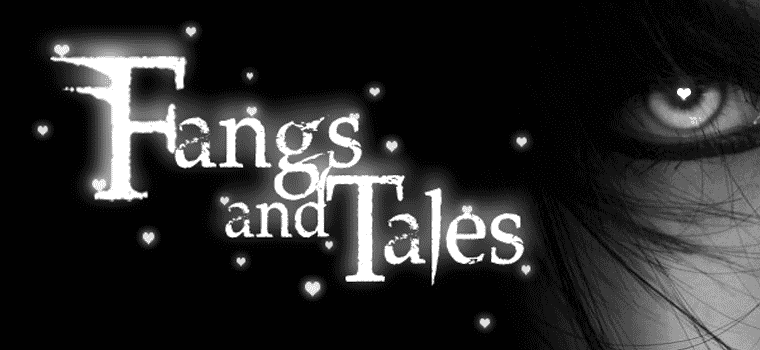 Fangs and Tales
