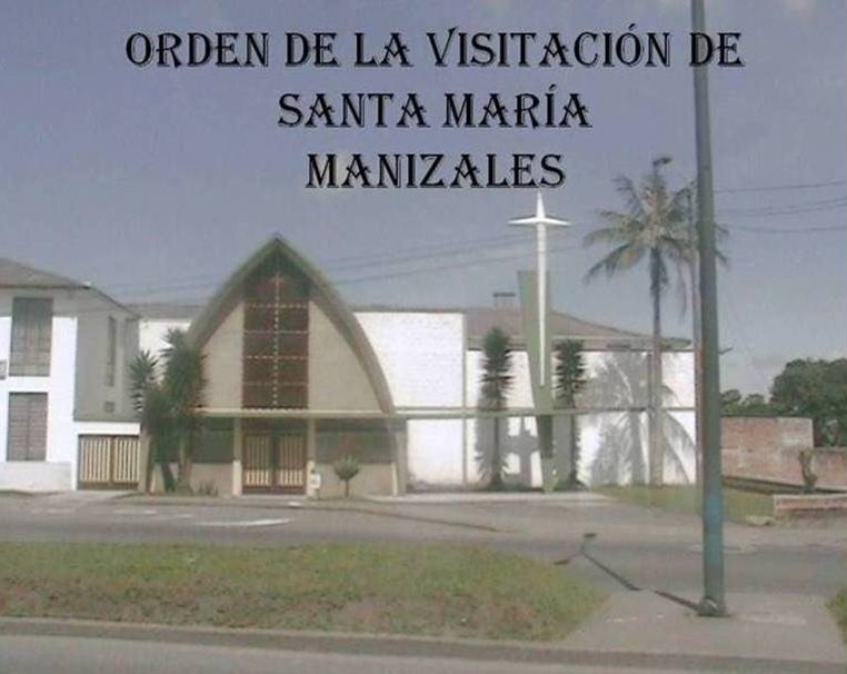ORDEN DE LA VISITACIÓN MANIZALES