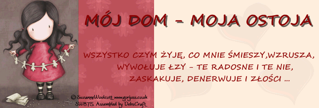 MÓJ DOM - MOJA OSTOJA