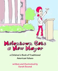 Children's Book:  Melontown Gets a New Mayor