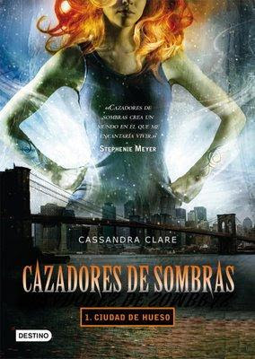 Cazadores de Sombras, de Cassandra Clare Ciudad+de+Hueso+-+spanish