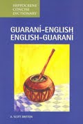 Guaraní-English /      English-Guaraní Concise Dictionary
