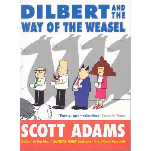 [Dilbert_way.of.weasel.jpg]