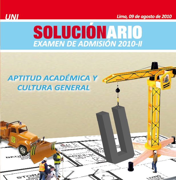 preguntas uni cultura general solucionario del primer examen de la uni 2010 2 aptitud preguntas uni cultura general solucionario del primer examen de la uni 2010 2 aptitud