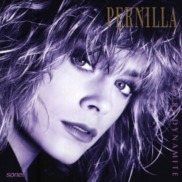 Pernilla Wahlgren - Pure Dynamite (1987) Pernilla Wahlgren - Pure Dynamite (1987)