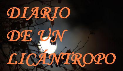 Diario de un  licántropo.