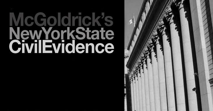 McGoldrick's New York State Civil Evidence