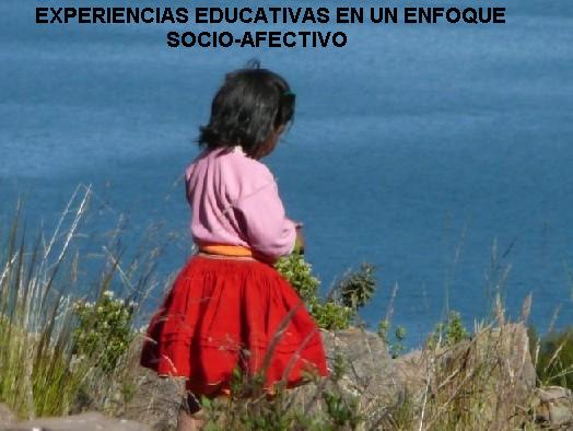 EXPERIENCIAS EDUCATIVAS EN UN ENFOQUE SOCIO-AFECTIVO