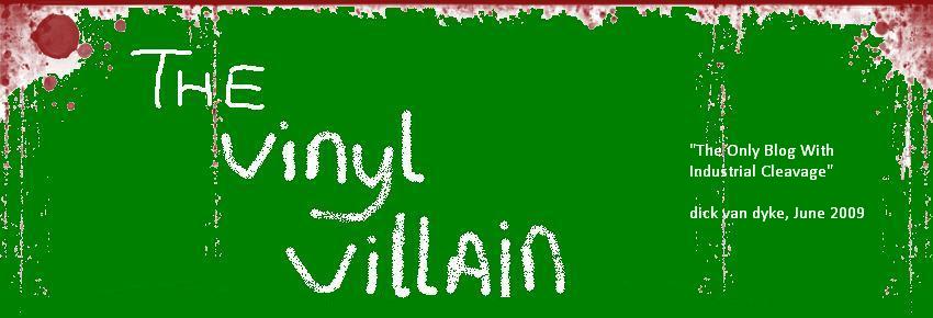 THE VINYL VILLAIN