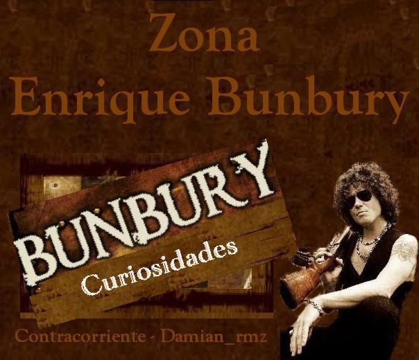 Curiosidades Zona Enrique Bunbury