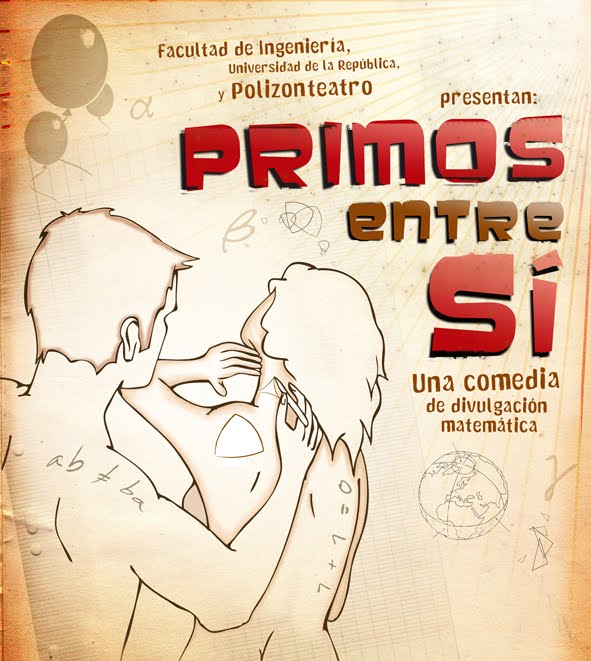 Primos Entre Sí: PRIMOS ENTRE SÍ - Una comedia de divulgación Primos Entre Sí: PRIMOS ENTRE SÍ - Una comedia de divulgación