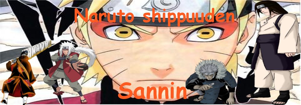 Naruto shippuuden sannin::Especialmente feito para fãs