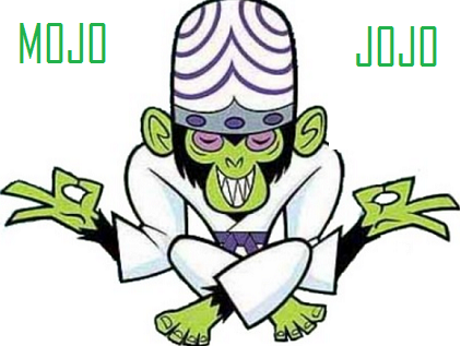 [mojojojo1.png]