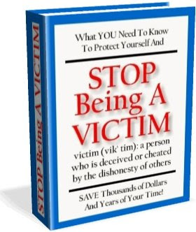 STOP BEING A VICTIM!