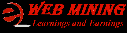 Learnings And Earnings From The Web
