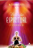 Nutrição Espiritual e a dieta do arco-íris