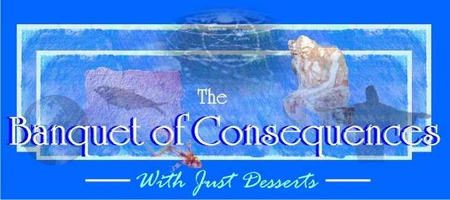 Banquet of Consequences Too