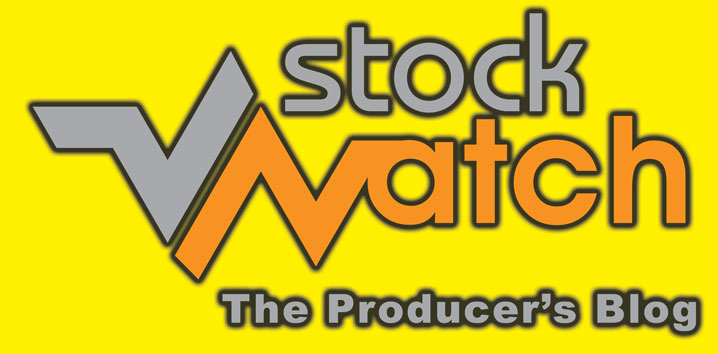 Stock Watch - Producer's Blog