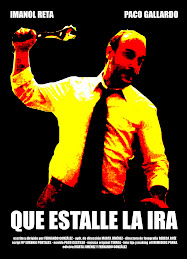 QUE ESTALLE LA IRA