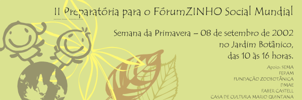 II Preparatórias para o FórumZINHO