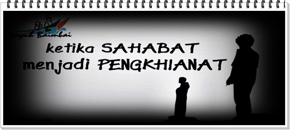 SUDIRMANAkuLelakiYGsUkAmEnUliS KETIKA SAHABAT MENJADI