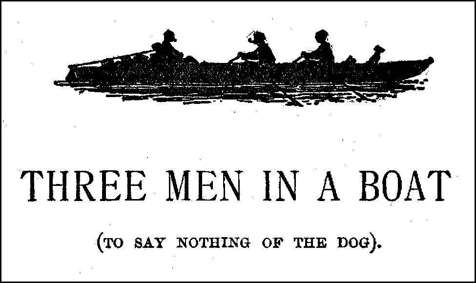 Three Men in a Boat (Illustrated) Jerome K. Jerome