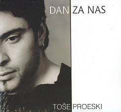 TOSE PROESKI Tose+dan+za+nas