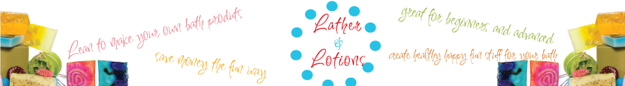 Lather & Lotions