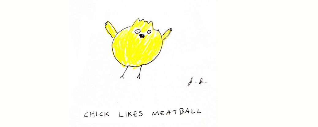 Chick Likes Meatball