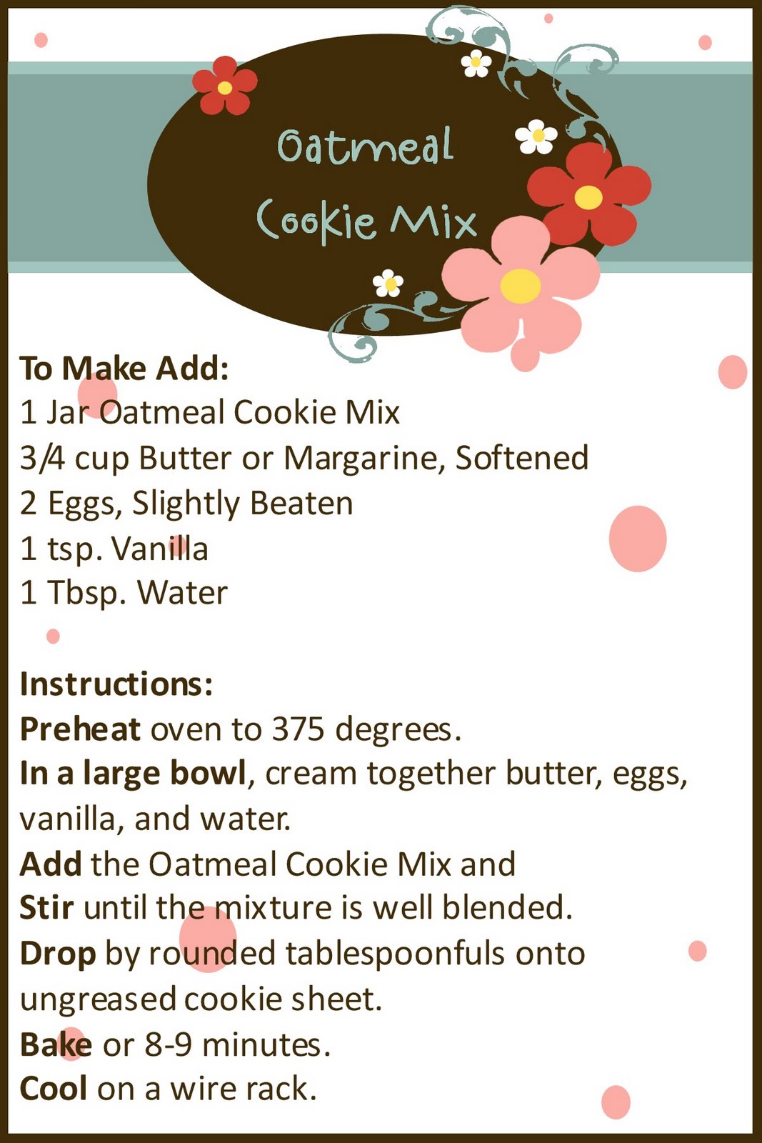 Prepared NOT Scared! Mix Recipe 17 Oatmeal Cookie Mix!