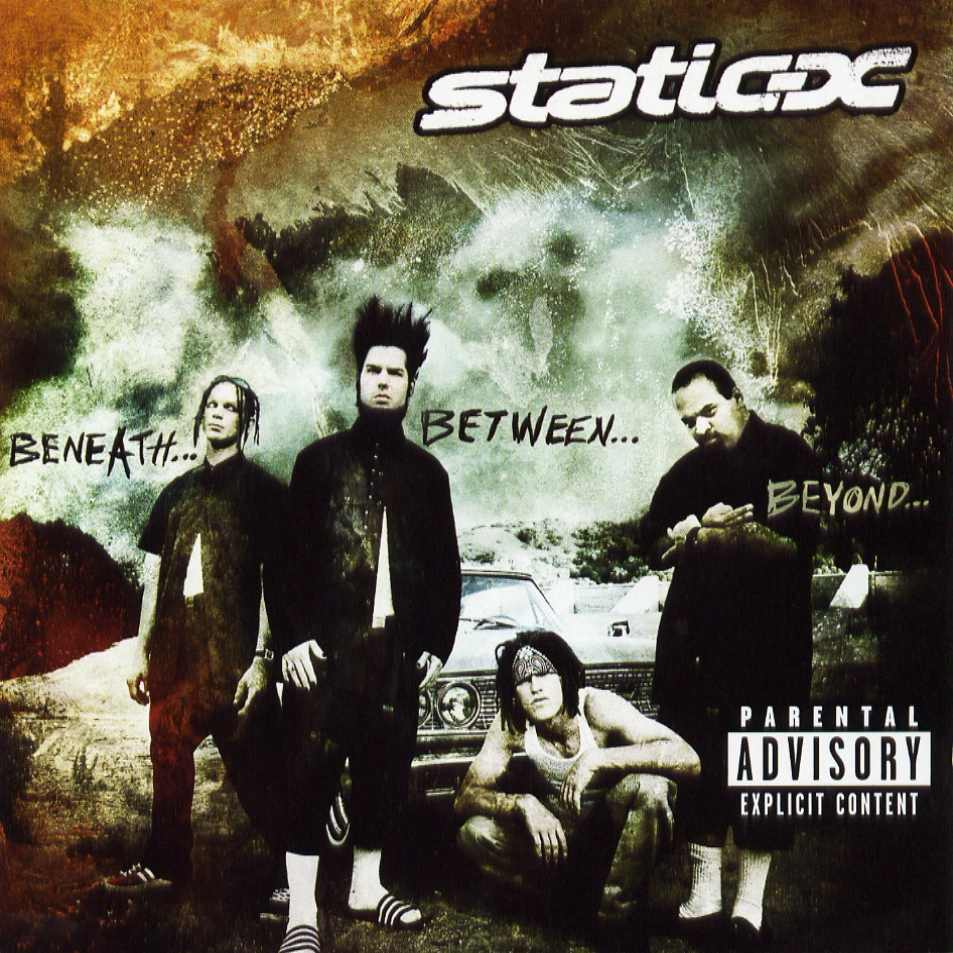 [Static-X-Beneath...Between...Beyond...-Front.jpg]