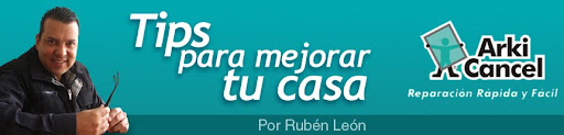 Rubén León...Tips para mejorar tu casa