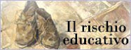 Il rischio educativo