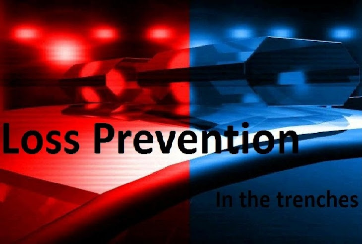Loss Prevention: In the trenches