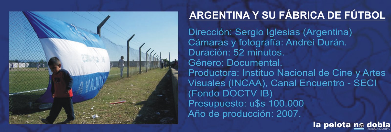 [argentinaYSUFABRICADEFUTBOL1.jpg]