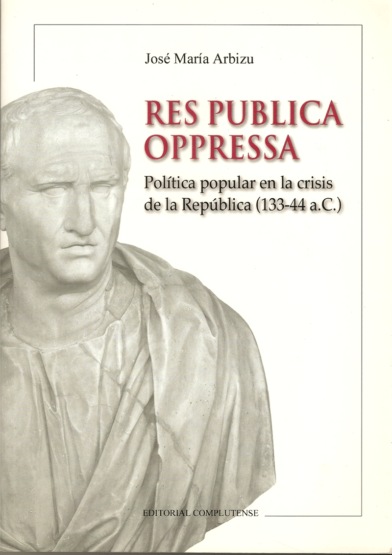 Papiros y Falcatas. RES PUBLICA OPPRESSA.