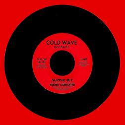MARK DENNARD - slippin' out 1985