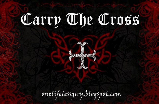 Carry The Cross