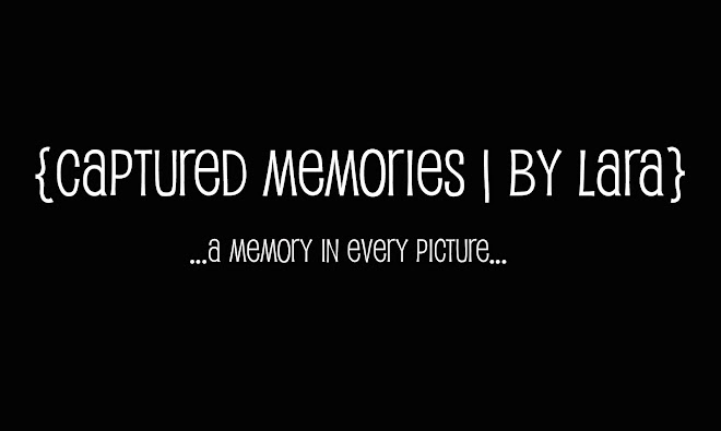 {Captured Memories | by Lara}