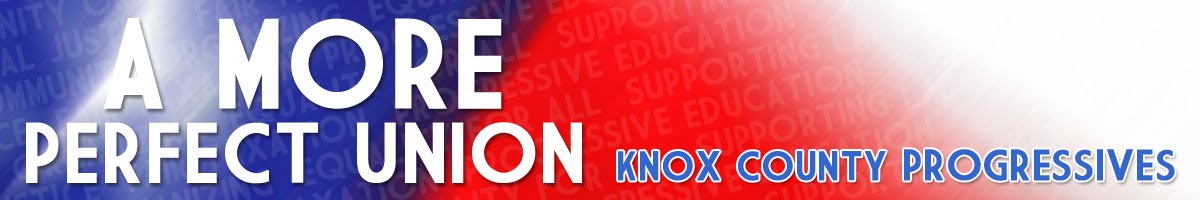 A More Perfect Union - Knox County Progressives