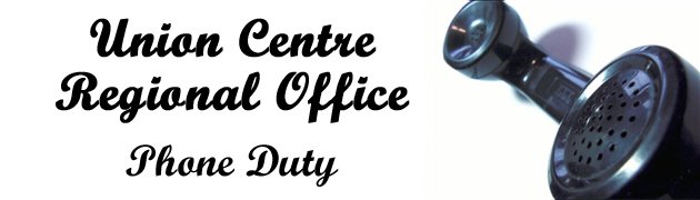 Union Centre Regional Office Phone Duty