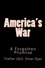 America's War: A Forgotten Promise