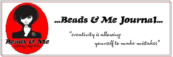 ... Beads & Me...Aku & Manik...