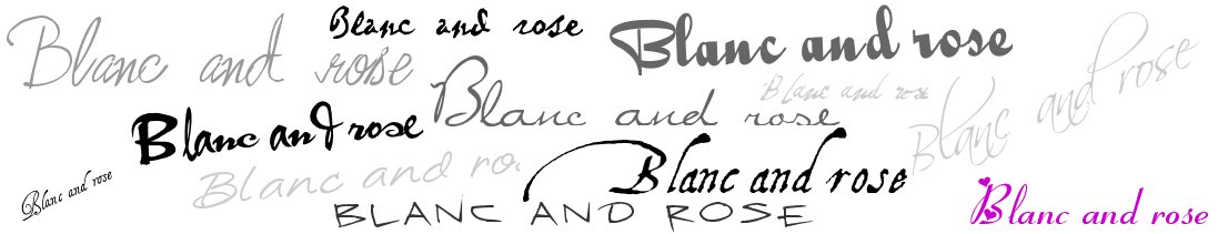 Blanc and rose