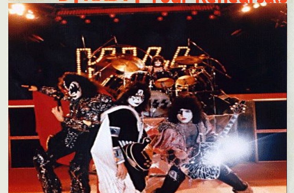 Kiss Dynasty Tour Rehearsals Kiss Dynasty Tour Rehearsals