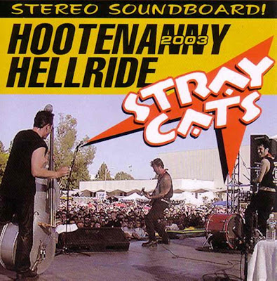 Hootenanny Hellride 2003 Stray Cats Stray+cats+hootenanny+hellride+2003+front